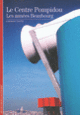 Couverture Le Centre Pompidou (Germain Viatte)