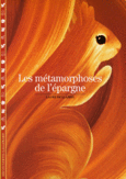 Couverture Les Métamorphoses de l'épargne ()