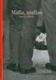 Couverture Mafia, mafias (Marcelle Padovani)