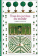 Couverture Tous les jardins du monde (Gabrielle Van Zuylen)