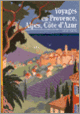 Couverture Voyages en Provence, Alpes, Côte d'Azur (Émile Temime)