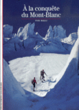 Couverture À la conquête du Mont-Blanc ()