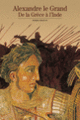 Couverture Alexandre le Grand (Pierre Briant)