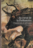 Couverture Au cœur de la Préhistoire ()