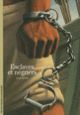 Couverture Esclaves et négriers (Jean Meyer (1924-...))