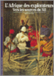 Couverture L'Afrique des explorateurs (Anne Hugon)