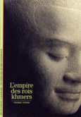 Couverture L'Empire des rois khmers ()
