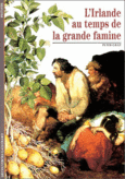 Couverture L'Irlande au temps de la grande famine ()