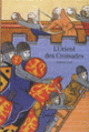 Couverture L'Orient des Croisades (Georges Tate)
