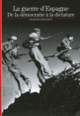 Couverture La guerre d'Espagne (François Godicheau)