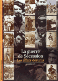 Couverture La Guerre de Sécession ()