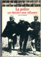 Couverture La Police (Arlette Lebigre)