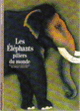 Couverture Les Éléphants, piliers du monde (Robert Delort)