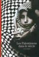 Couverture Les Palestiniens dans le siècle (Elias Sanbar)