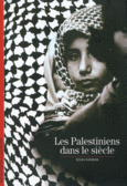 Couverture Les Palestiniens dans le siècle ()