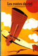 Couverture Les Routes du ciel (Benoît Heimermann)