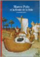 Couverture Marco Polo et la route de la soie (Jean-Pierre Drège)