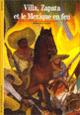 Couverture Villa, Zapata et le Mexique en feu (Bernard Oudin)