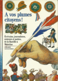 Couverture À vos plumes, citoyens! ()