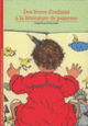 Couverture Des livres d'enfants à la littérature de jeunesse (Christian Poslaniec)