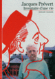 Couverture Jacques Prévert (Bernard Chardère)