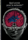 Couverture Quel avenir pour la mémoire ? (,Jacques Roubaud)