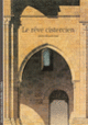 Couverture Le rêve cistercien (Léon Pressouyre)
