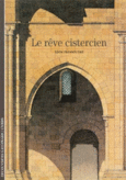 Couverture Le rêve cistercien ()
