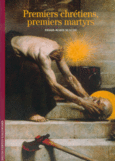 Couverture Premiers chrétiens, premiers martyrs ()