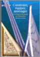 Couverture Construire, équiper, aménager (Bertrand Lemoine)