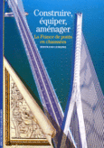 Couverture Construire, équiper, aménager ()