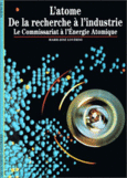 Couverture L'Atome, de la recherche à l'industrie ()