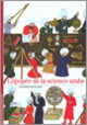 Couverture L'épopée de la science arabe (Danielle Jacquart)