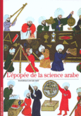 Couverture L'épopée de la science arabe ()