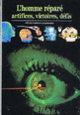 Couverture L'homme réparé (Louis Avan,Michel Fardeau,Henri-Jacques Stiker)