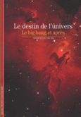 Couverture Le destin de l'univers ()