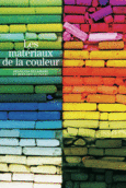 Couverture Les Matériaux de la couleur (,Bernard Guineau)