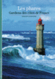 Couverture Les phares (Vincent Guigueno)