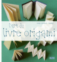 Couverture L'art du livre origami ()
