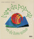 Couverture L'art du pop-up et du livre animé ()