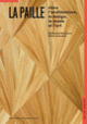 Couverture La paille dans l'architecture, le design, la mode et l'art (Guillaume Bounoure,Chloé Genevaux)