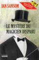Couverture Le mystère du magicien disparu (Ian Sansom)
