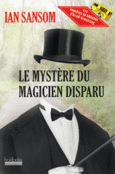 Couverture Le mystère du magicien disparu ()