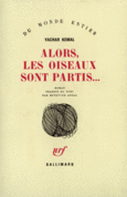 Couverture Alors, les oiseaux sont partis... ()