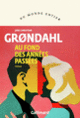 Couverture Au fond des années passées (Jens Christian Grøndahl)