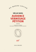 Couverture Audience – Vernissage – Pétition ()