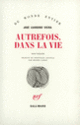 Couverture Autrefois, dans la vie (José Luandino Vieira)