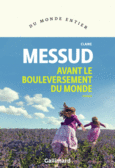 Couverture Avant le bouleversement du monde ()