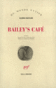 Couverture Bailey's Café (Gloria Naylor)