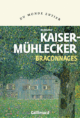 Couverture Braconnages ()